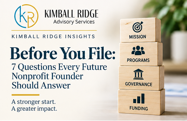 Before You File: 7 Questions Every Future Nonprofit Founder Should Answer